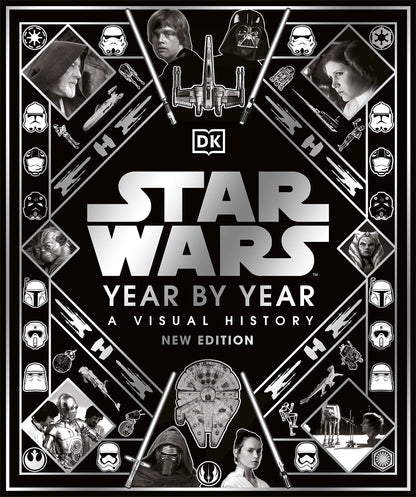 Star Wars Year By Year: The Ultimate Visual History (Артбук)